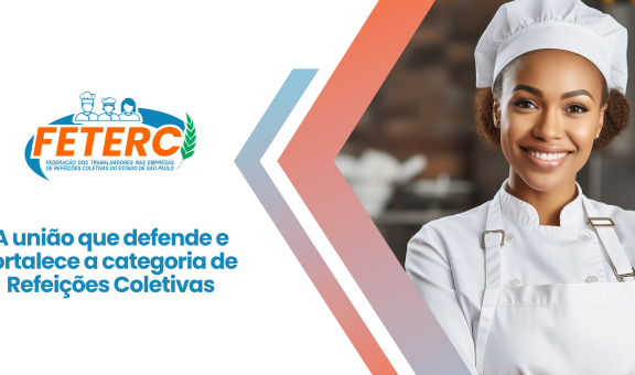 FETERC - Federação dos Trabalhadores nas Empresas de Refeições Coletivas do Estado de São Paulo